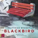 [German] - Blackbird (Ungekürzt) Audiobook
