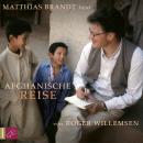 [German] - Afghanische Reise (Ungekürzt) Audiobook