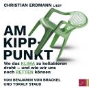 [German] - Am Kipppunkt - Wo das Klima zu kollabieren droht - und wie wir uns noch retten können (ungekürzt) Audiobook