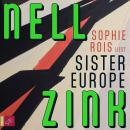 [German] - Sister Europe (ungekürzt) Audiobook