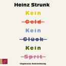 [German] - Kein Geld Kein Glück Kein Sprit (Ungekürzt) Audiobook