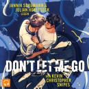 [German] - Don't Let Me Go - Queere Young-Adult-Romance mit spannendem Zeitreise-Twist (ungekürzt) Audiobook