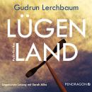 Lügenland (Ungekürzt) Audiobook