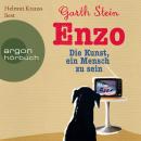 Enzo - Die Kunst, ein Mensch zu sein (Gekürzte Fassung) Audiobook