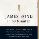 James Bond in 60 Minuten Audiobook