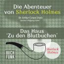 Sherlock Holmes: Die Abenteuer von Sherlock Holmes - Das Haus 'Zu den Blutbuchen' (Ungekürzt) Audiobook