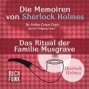 Sherlock Holmes: Die Memoiren von Sherlock Holmes - Das Ritual der Familie Musgrave (Ungekürzt) Audiobook