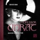 [German] - Professor Unrat (Ungekürzt) Audiobook