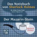 Sherlock Holmes - Das Notizbuch von Sherlock Holmes: Der Mazarin-Stein (Ungekürzt) Audiobook