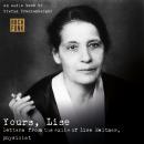 Yours, Lise - Letters from the exile of Lise Meitner, physicist Audiobook