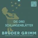 Die drei Schlangenblätter Audiobook