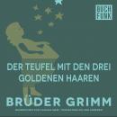 Der Teufel mit den drei goldenen Haaren Audiobook