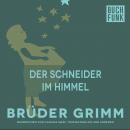Der Schneider im Himmel Audiobook