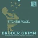Fitchers Vogel Audiobook