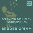 Der Ranzen, das Hütlein und das Hörnlein Audiobook