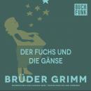 Der Fuchs und die Gänse Audiobook