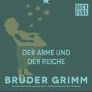 Der Arme und der Reiche Audiobook