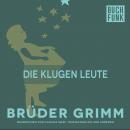 Die klugen Leute Audiobook