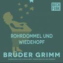 Rohrdommel und Wiedehopf Audiobook