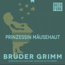 Prinzessin Mäusehaut Audiobook