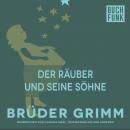 Der Räuber und seine Söhne Audiobook