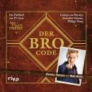 Der Bro Code: Das Hörbuch zur TV-Serie 'How I Met Your Mother', Matt Kuhn, Barney Stinson