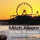 [German] - Die fünf Menschen, die dir im Himmel begegnen (Ungekürzt) Audiobook