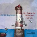 [German] - Der Traum des Leuchtturmwärters (Ungekürzt) Audiobook