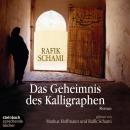 [German] - Das Geheimnis des Kalligraphen (Gekürzt) Audiobook