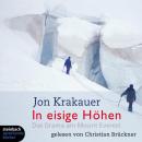 In eisige Höhen - Das Drama am Mount Everest (Ungekürzt), Jon Krakauer