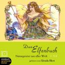 [German] - Das Elfenbuch - Naturgeister aus aller Welt, Teil 2 (Ungekürzt) Audiobook