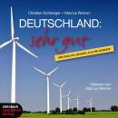 [German] - Deutschland: Sehr gut - Wir sind viel besser, als wir denken (Ungekürzt) Audiobook