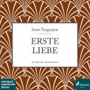 [German] - Erste Liebe (Ungekürzt) Audiobook