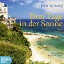 [German] - Drei Tage in der Sonne (Ungekürzt) Audiobook