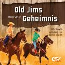 Old Jims Geheimnis Audiobook