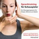 [German] - Sprechtraining für Schauspieler. Audiobook: Ein Übungsprogramm für Körper, Stimme und Geh Audiobook