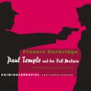 [German] - Paul Temple, Paul Temple und der Fall Madison Audiobook