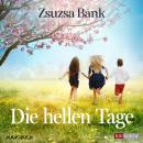 [German] - Die hellen Tage Audiobook