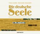 Die deutsche Seele (gekürzte Fassung) Audiobook