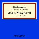 'John Maynard' und andere Balladen - Hördiamanten (Ungekürzte Lesung) Audiobook
