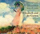Elizabeth und ihr Garten (Ungekürzte Fassung) Audiobook