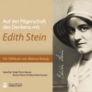 Auf der Pilgerschaft des Denkens mit Edith Stein Audiobook
