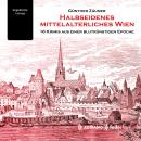 [German] - Halbseidenes mittelalterliches Wien Audiobook