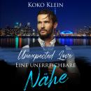 [German] - Unexpected Love - Eine unerreichbare Nähe: Eine M/M Romanze Audiobook