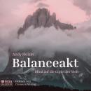 Balanceakt - Blind auf die Gipfel der Welt (ungekürzt) Audiobook