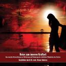 [German] - Reise zum inneren Kraftort: Eine mentale Unterstützung zur Aktivierung und Steigerung der Audiobook