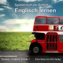 Deutsch - Englisch privat 1: Basiswissen spielerisch im Schlaf Englisch lernen Audiobook