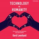 Technology vs Humanity: The Coming Clash Between Man and Machine Audiobook