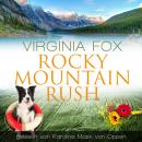 [German] - Rocky Mountain Rush Audiobook
