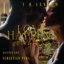 Love happens: still und beinahe lautlos Audiobook